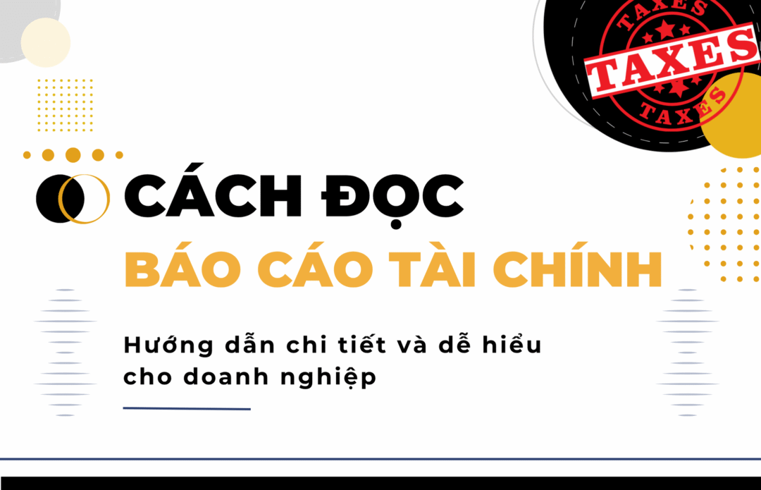 Cách đọc báo cáo tài chính